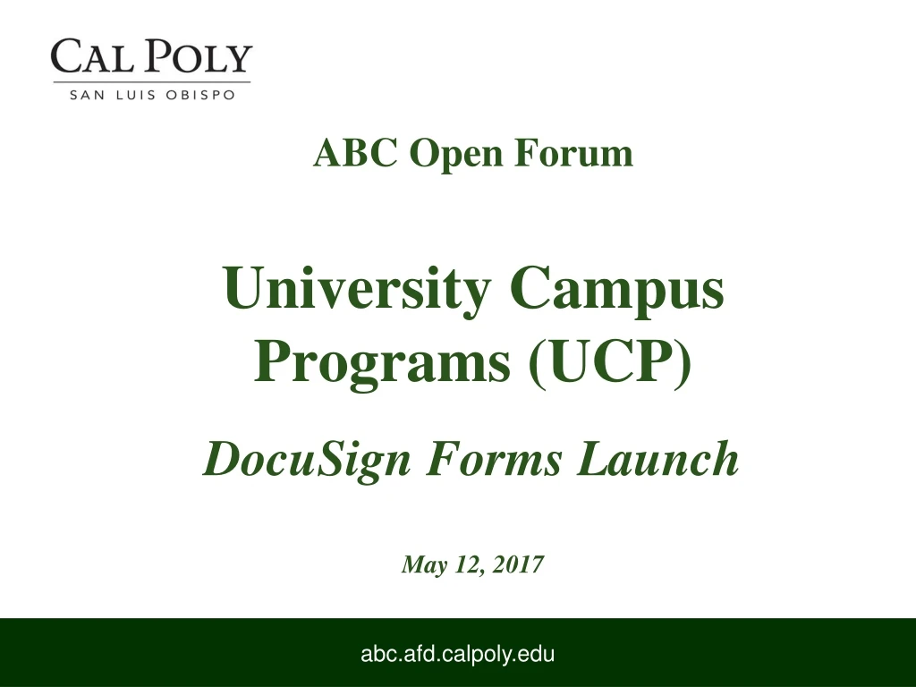 abc open forum university campus programs ucp docusign forms launch may 12 2017