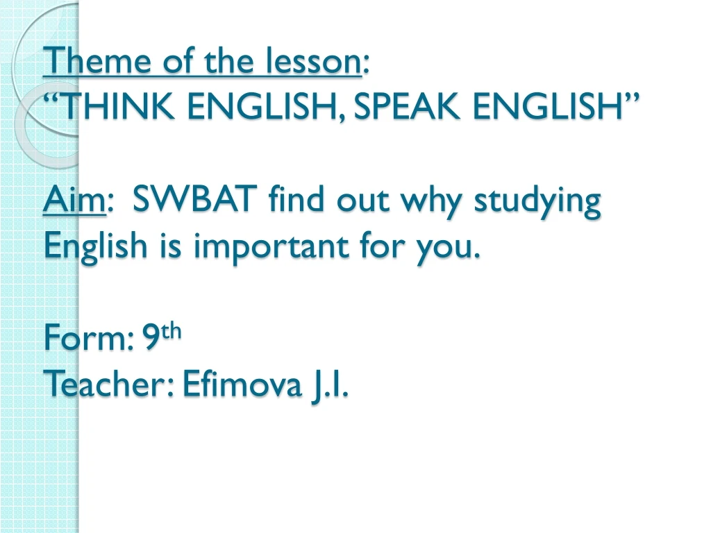 theme of the lesson think english speak english
