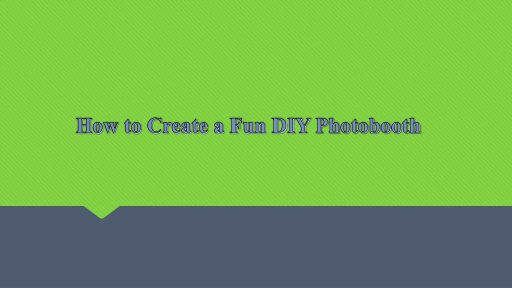 how to create a fun diy photobooth