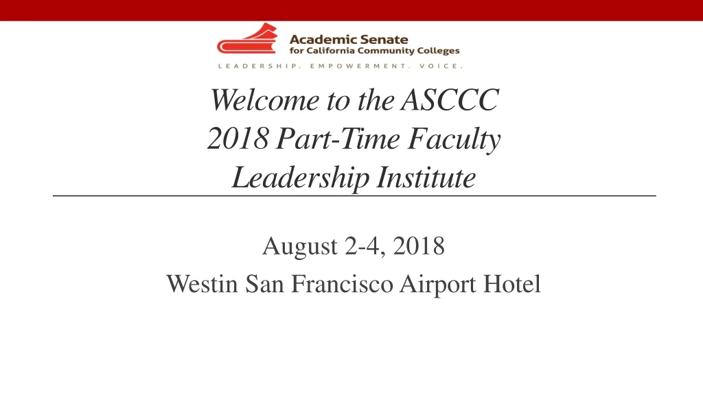 welcome to the asccc 2018 part time faculty leadership institute