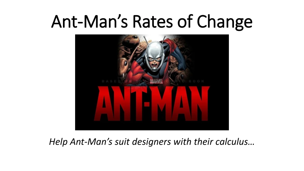 ant man s rates of change