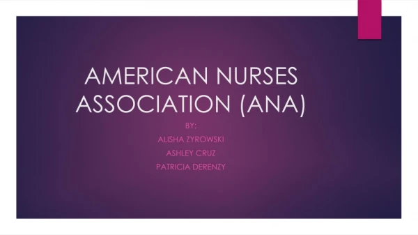 AMERICAN NURSES ASSOCIATION (ANA)