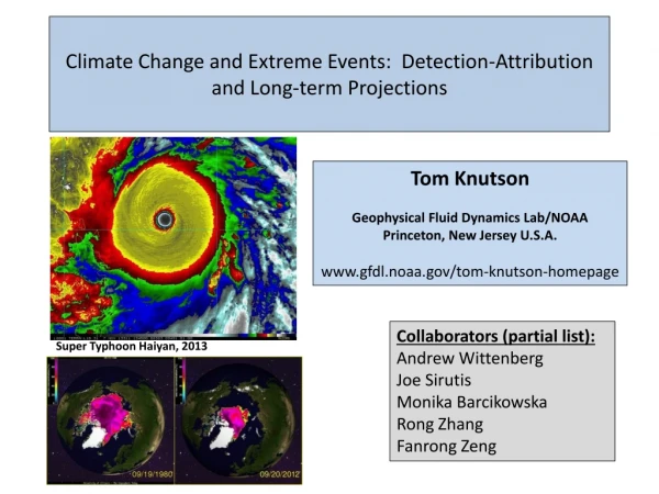 Climate Change and Extreme Events: Detection-Attribution and Long-term Projections
