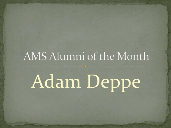 AMS Alumni of the Month
