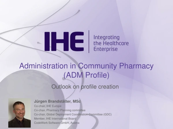 Administration in Community Pharmacy (ADM Profile)
