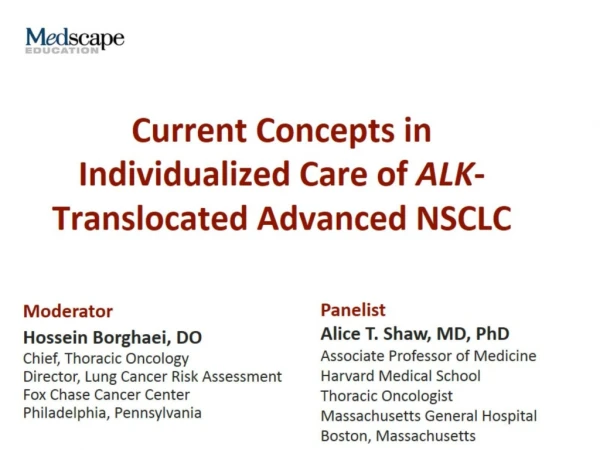 Current Concepts in Individualized Care of ALK -Translocated Advanced NSCLC