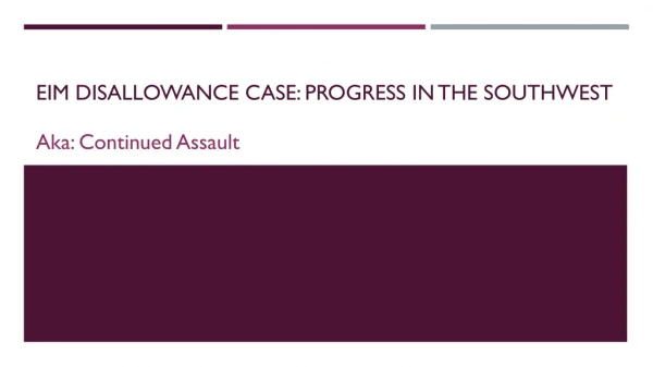 EIM Disallowance Case: Progress in the Southwest