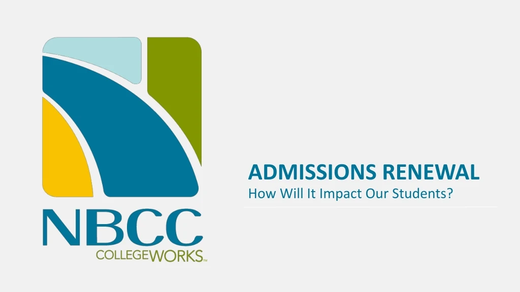 admissions renewal how will it impact our students