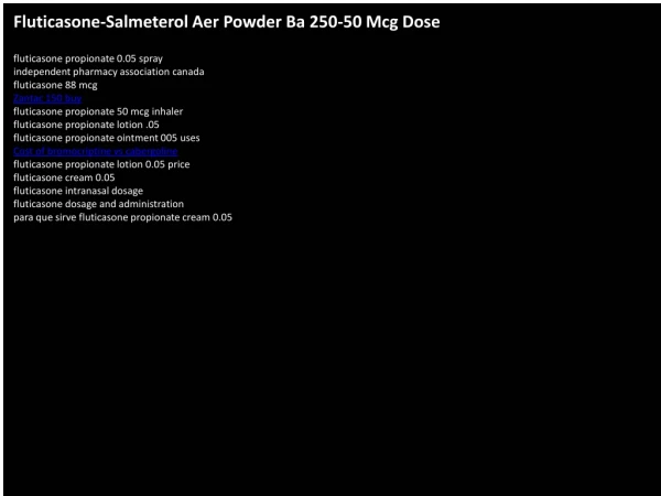Fluticasone-Salmeterol Aer Powder Ba 250-50 Mcg Dose
