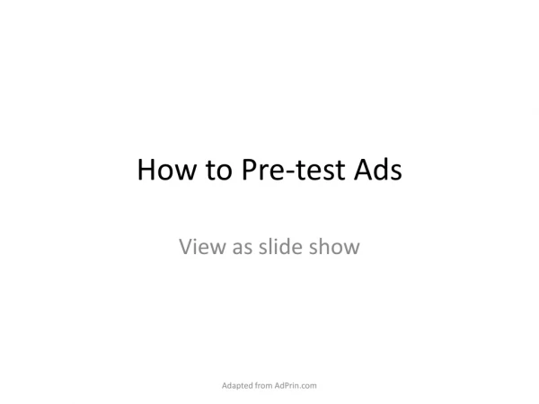 How to Pre-test Ads