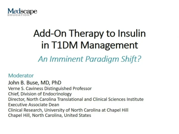 Add-On Therapy to Insulin in T1DM Management