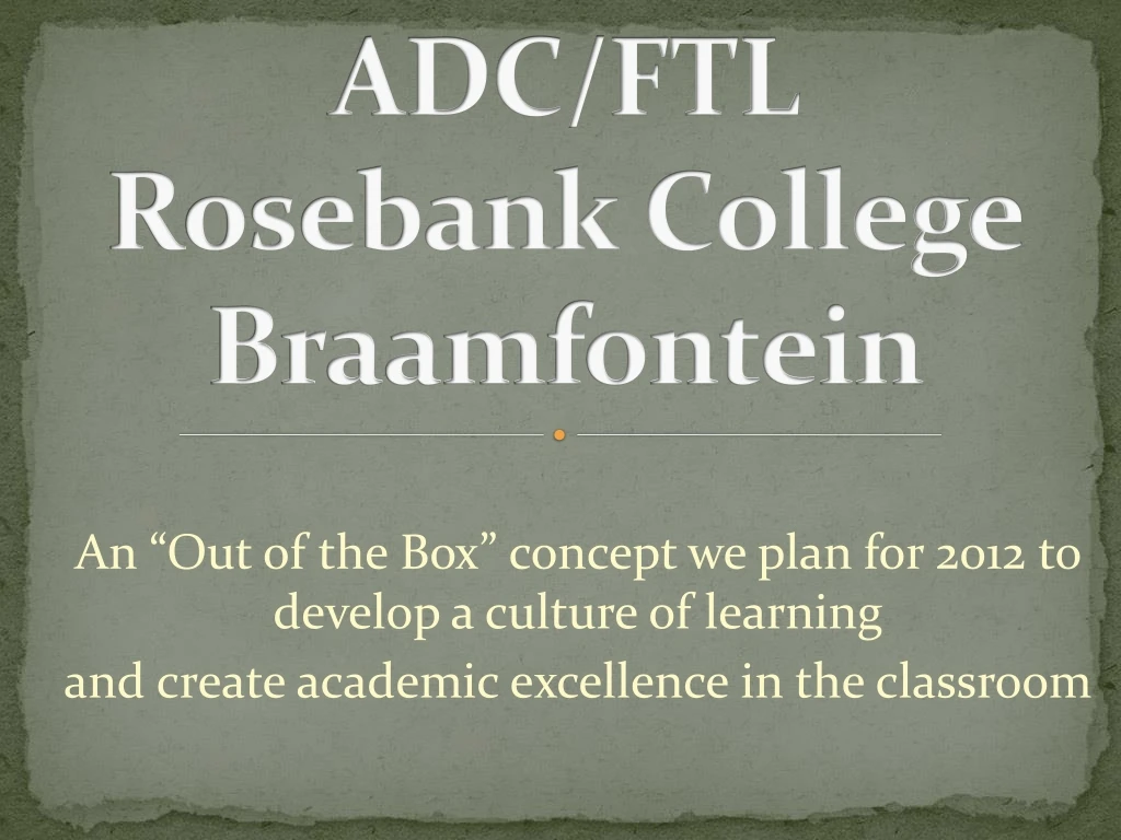 adc ftl rosebank college braamfontein