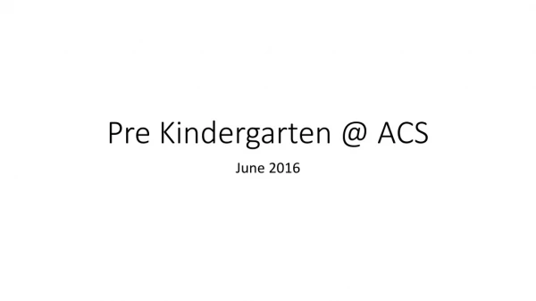 Pre Kindergarten @ ACS