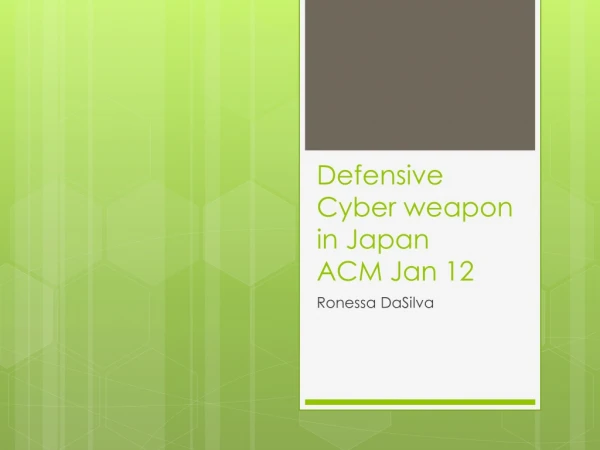 Defensive Cyber weapon in Japan ACM Jan 12