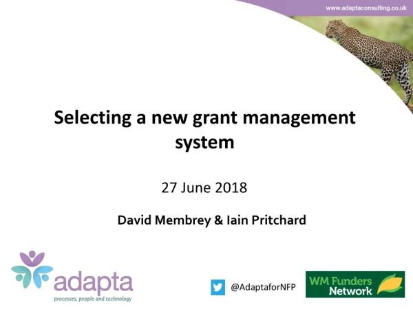 Selecting a new grant management system