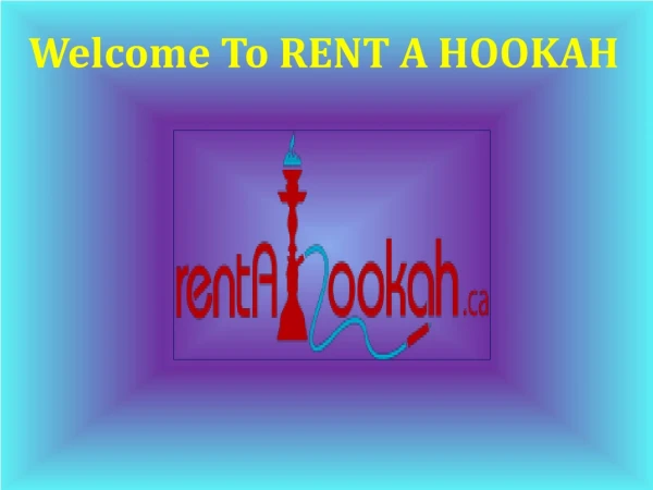 Hookah bar Ottawa, Hookah Catering - rentahookah.ca