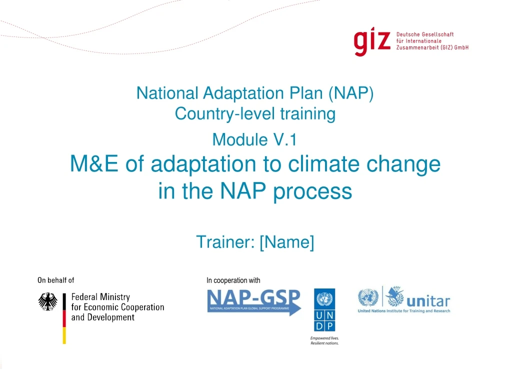 module v 1 m e of adaptation to climate change in the nap process trainer name