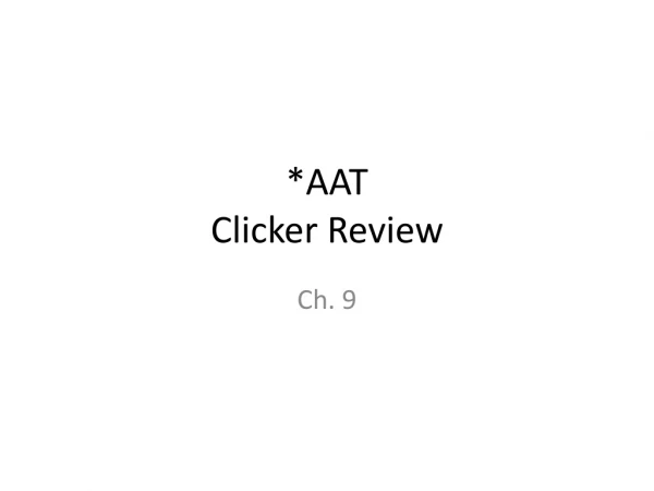 *AAT Clicker Review