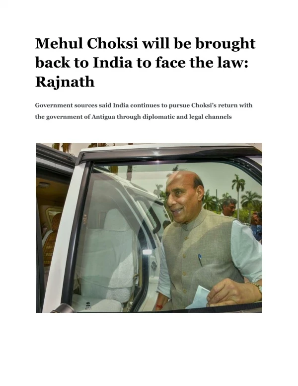 Mehul Choksi will be brought back to India to face the law: Rajnath