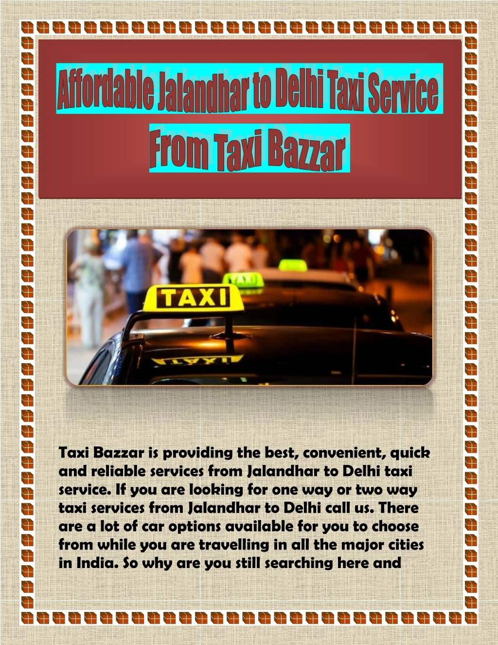 taxi bazzar is providing the best convenient