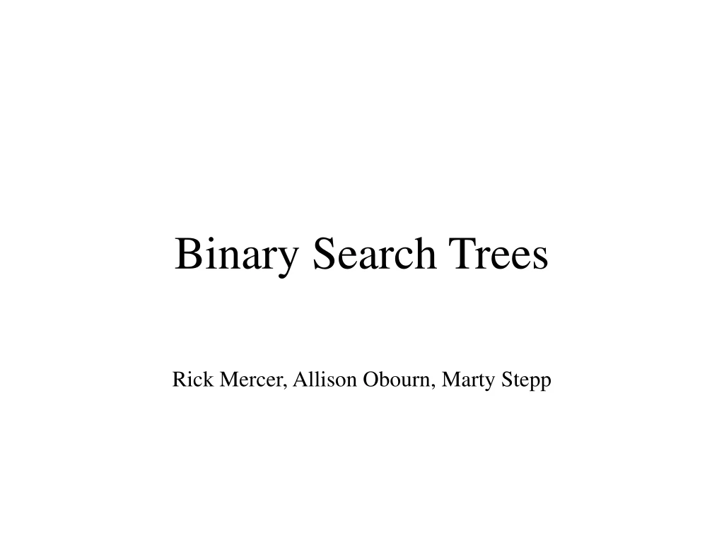 binary search trees rick mercer allison obourn