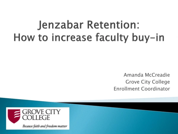 Jenzabar Retention: How to increase faculty buy-in