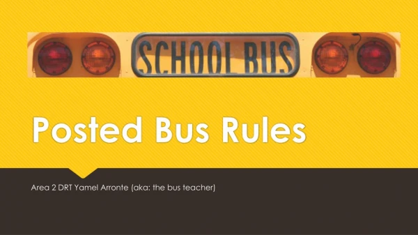 Posted Bus Rules