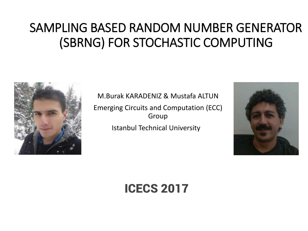 sampling based random number generator sbrng for stochastic computing