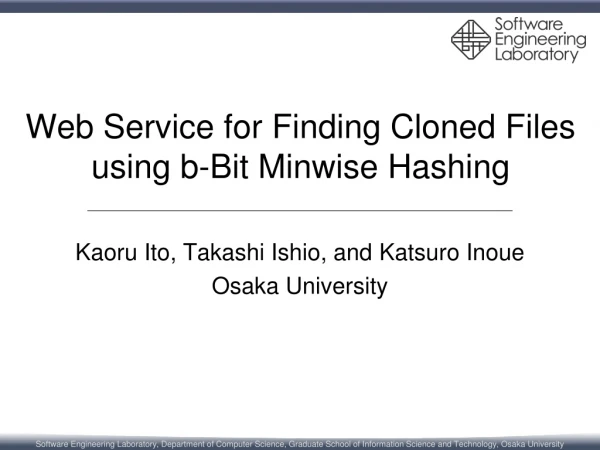 Web Service for Finding Cloned Files using b-Bit Minwise Hashing
