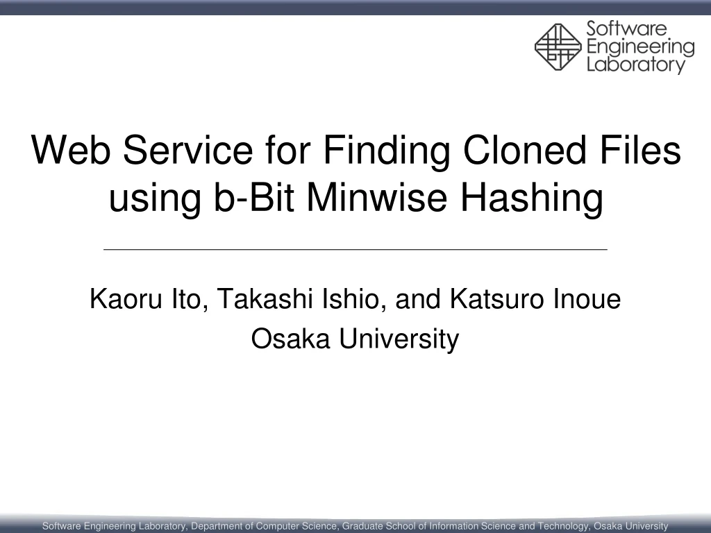 web service for finding cloned files using b bit minwise hashing