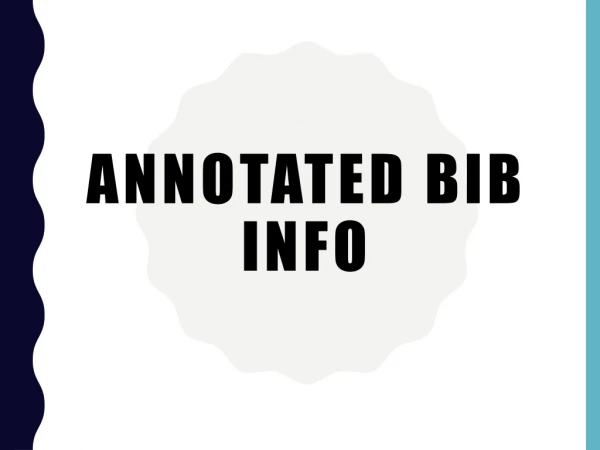 Annotated Bib Info