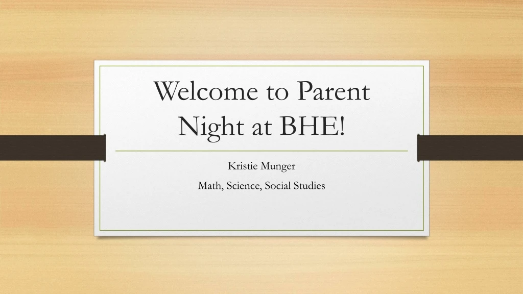 welcome to parent night at bhe