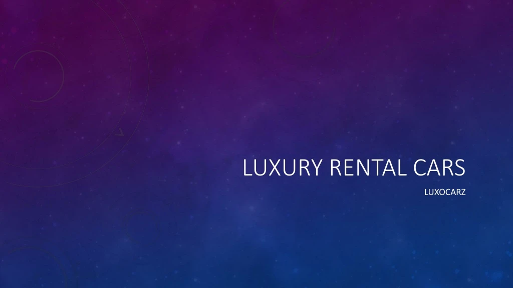 luxury rental cars