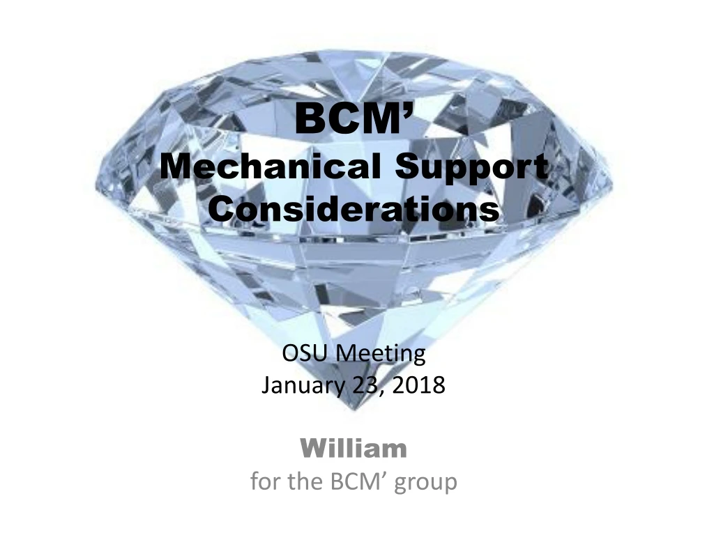bcm mechanical support considerations