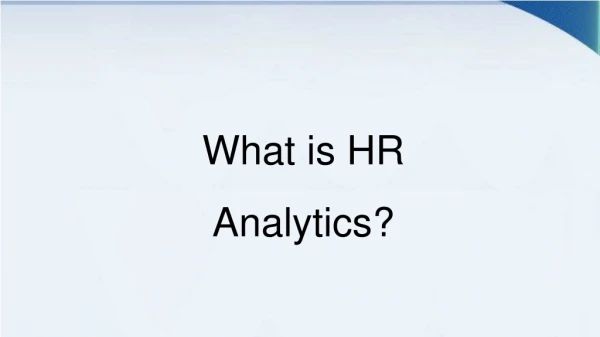 What is HR Analytics ?