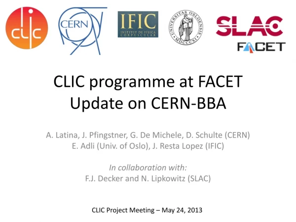 CLIC programme at FACET Update on CERN-BBA
