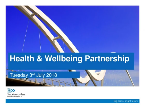 Health &amp; Wellbeing Partnership