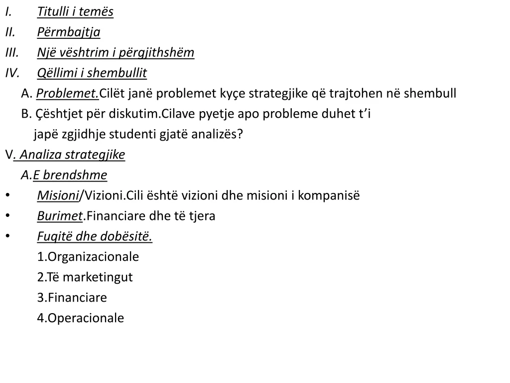 Ppt Titulli I Tem E S P E Rmbajtja Nj E V E Shtrim I P E Rgjithsh E M Q E Llimi I Shembullit Powerpoint Presentation Id