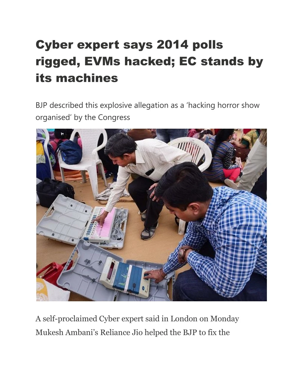 cyber expert says 2014 polls rigged evms hacked