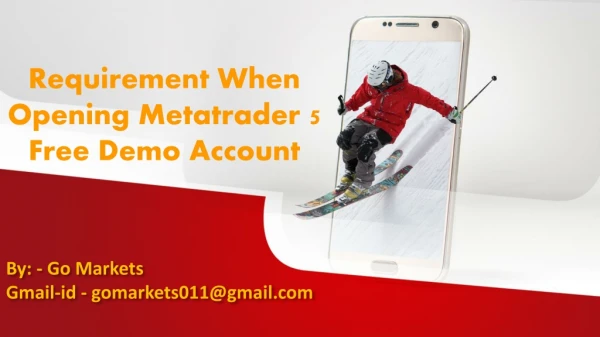 What are Requirement When Opening Metatrader 5 Free Demo Account?