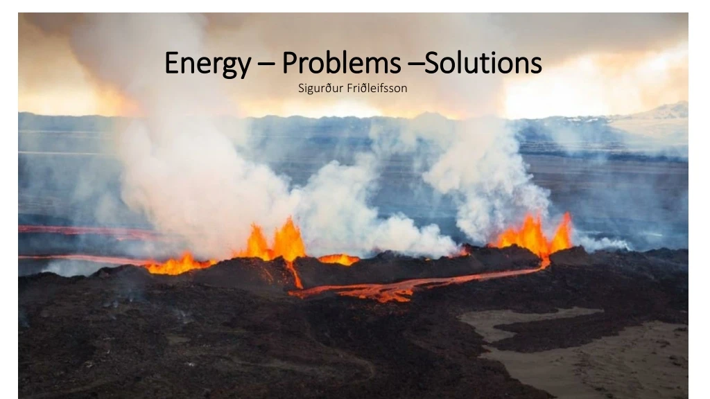 energy problems solutions sigur ur fri leifsson