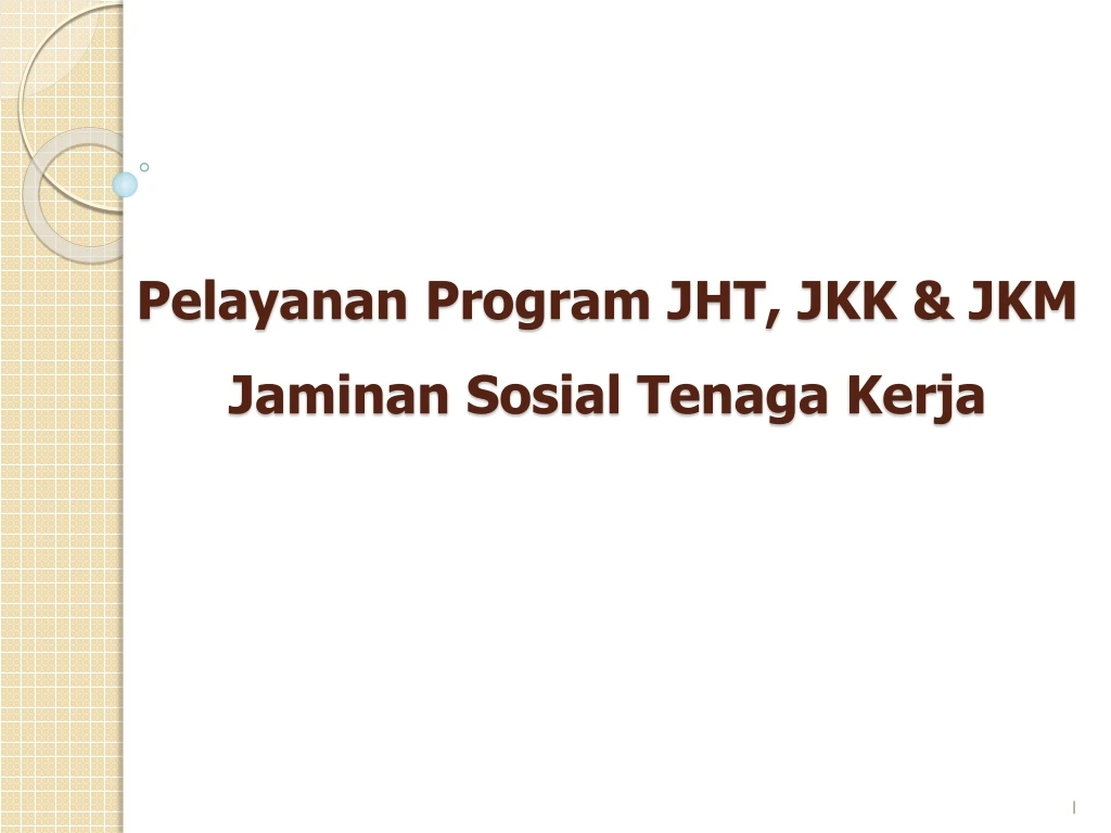 pelayanan program jht jkk jkm jaminan sosial tenaga kerja