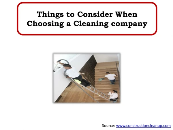 Things to Consider When Choosing a Cleaning company