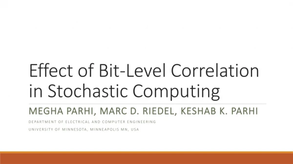 Effect of Bit-Level Correlation in Stochastic Computing