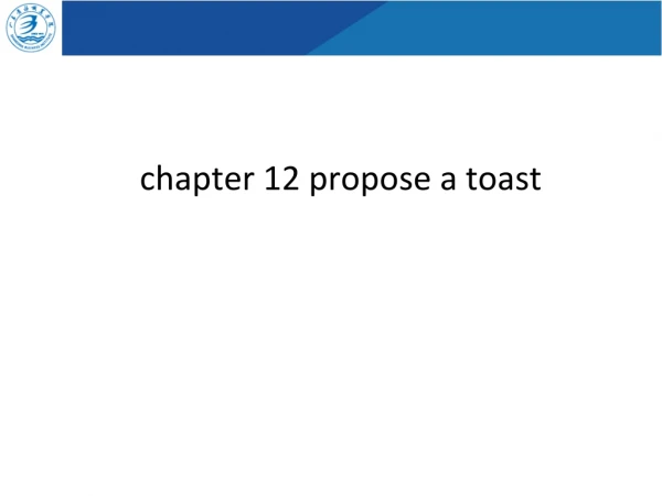 chapter 12 propose a toast
