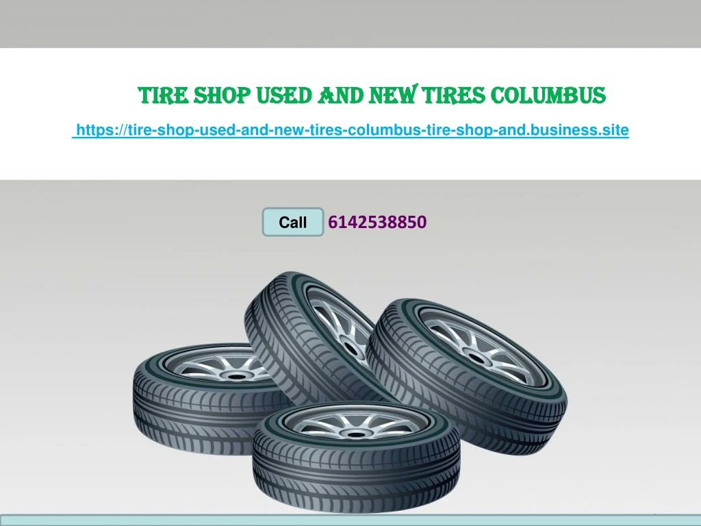 tire shop used and new tires columbus tire shop