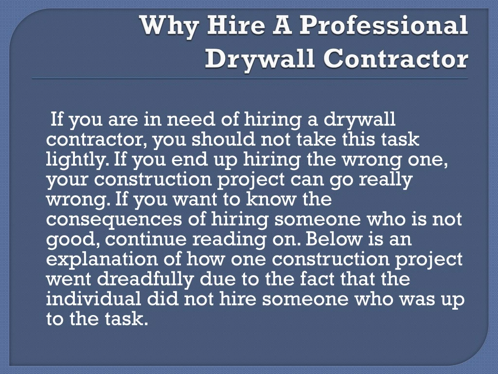 why hire a professional drywall contractor