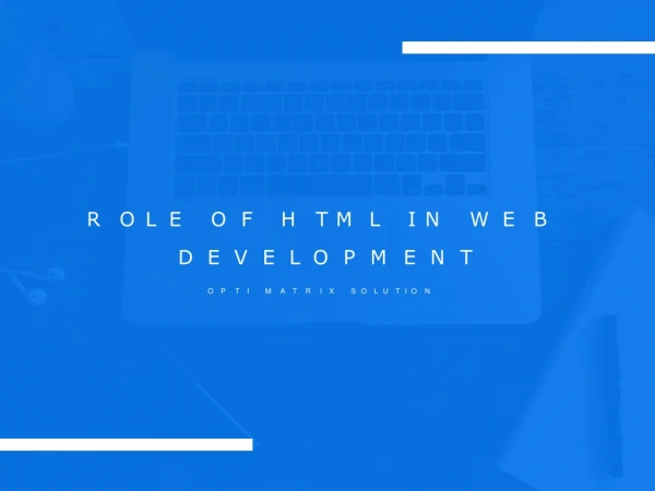 Role of html in web development