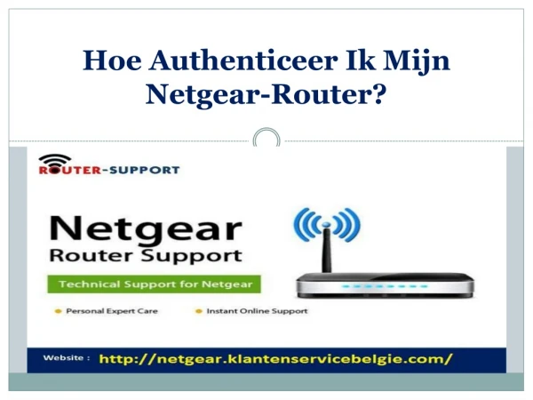 Hoe Authenticeer Ik Mijn Netgear-Router?