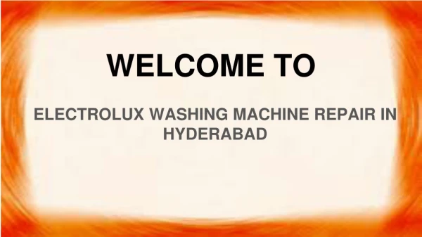 Electrolux Washing Machine repair In Hyderabad